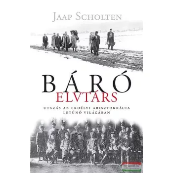 Jaap Scholten - Báró elvtárs 
