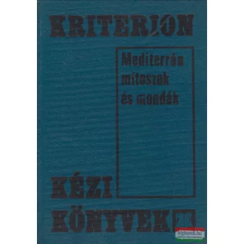   Szabó György - Mediterrán mítoszok és mondák - Mitológiai kislexikon