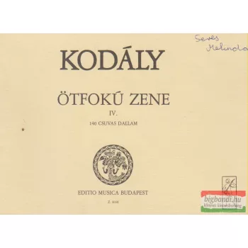 Kodály Zoltán - Ötfokú zene - IV. - 100 csuvas dallam