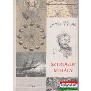 Jules Verne - Sztrogof Mihály 
