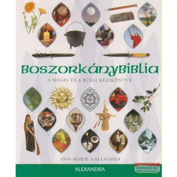   Ann-Marie Gallagher - Boszorkánybiblia - A mágia és a bűbáj kézikönyve