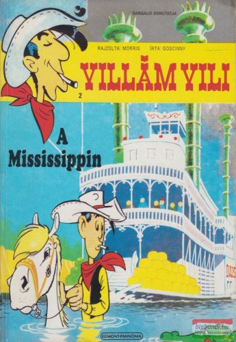 Goscinny - Villám Vili - A Mississipin