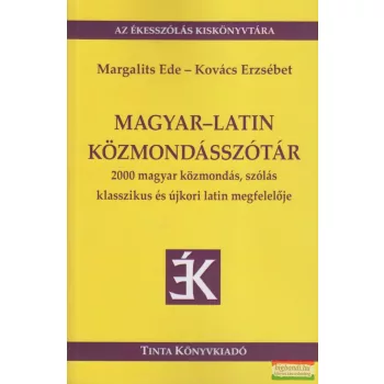   Margalits Ede, Kovács Erzsébet - Magyar-latin közmondásszótár