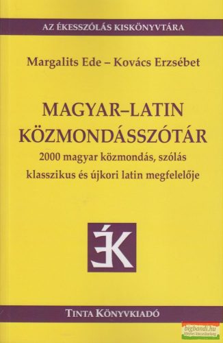 Margalits Ede, Kovács Erzsébet - Magyar-latin közmondásszótár