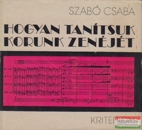 Szabó Csaba - Hogyan tanítsuk korunk zenéjét