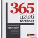 Kocsi Ilona szerk. - 365 üzleti történet