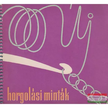 Krősz Jolán, Karalyos Margit - Új horgolási minták