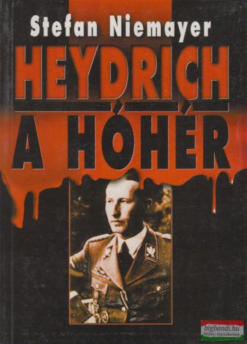 Stefan Niemayer - Heydrich a hóhér 