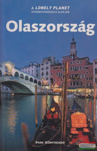 Olaszország - A Lonely Planet útikönyvsorozata alapján