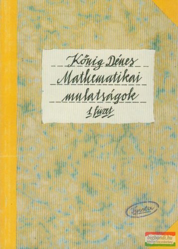 König Dénes - Mathematikai mulatságok 1.füzet