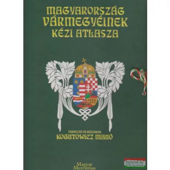 Magyarország vármegyéinek kézi atlasza