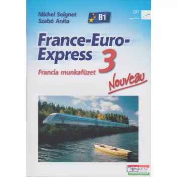 France-Euro-Express 3 Nouveau - Francia munkafüzet