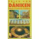 Erich von Däniken - Idegen civilizációk nyomában