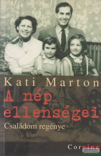Kati Marton - A nép ellenségei