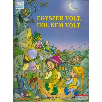 Egyszer volt, hol nem volt...