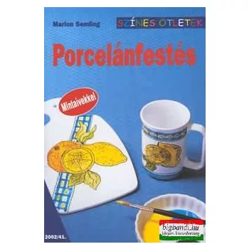 Marion Semling - Porcelánfestés