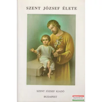 Baij Mária Cecilia - Szent József élete