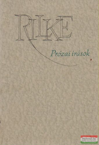 Prózai írások - Rilke