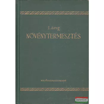 Dr. Láng Géza - Növénytermesztés 