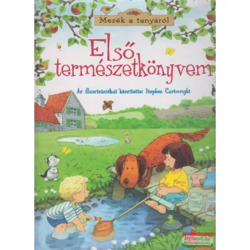 Minna Lacey - Első természetkönyvem 