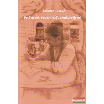 Faluról, városról, emberekről