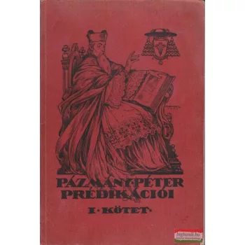 Pázmány Péter prédikációi I-III. kötet