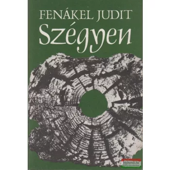 Fenákel Judit - Szégyen