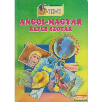 Szabóné Petró Klára - Angol-magyar képes szótár