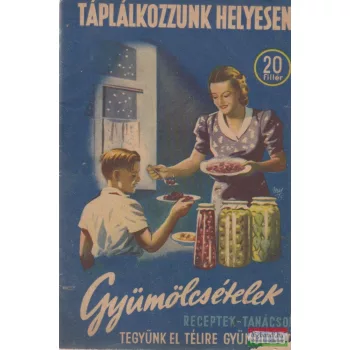 Táplálkozzunk helyesen - Gyümölcsételek