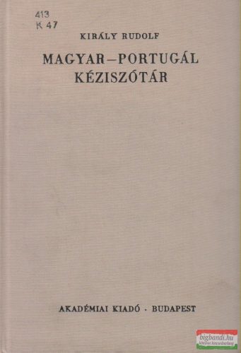 Király Rudolf - Magyar-portugál kéziszótár