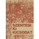 Szentesi ki kicsoda?