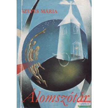 Szepes Mária - Álomszótár