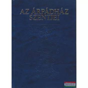 Az Árpádház Szentjei