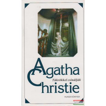 Agatha Christie - Tükrökkel csinálják