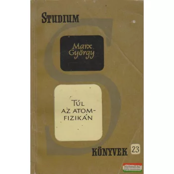 Túl az atomfizikán