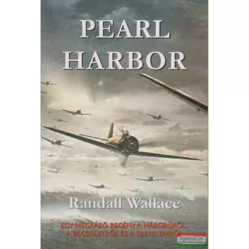 Randall Wallace - Pearl Harbor