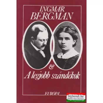 A legjobb szándékok