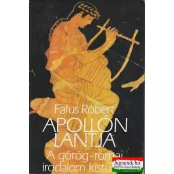 Apollón lantja - a görög-római irodalom kistükre