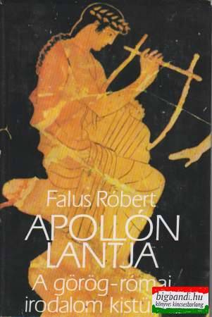 Apollón lantja - a görög-római irodalom kistükre