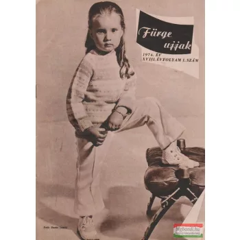 Fürge ujjak XVIII. évfolyam, 1974/1-6.szám