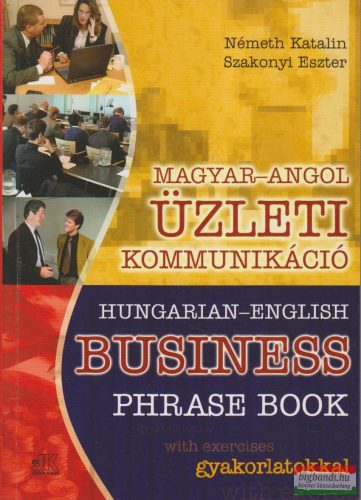 Magyar-angol üzleti kommunikáció gyakorlatokkal
