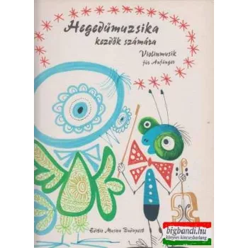 Hegedűmuzsika kezdők számára
