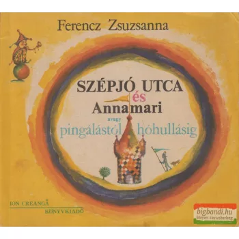 Ferencz Zsuzsanna - Szépjó utca és Annamari