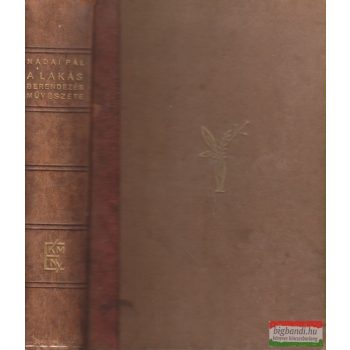 Nádai Pál - A lakás berendezés művészete