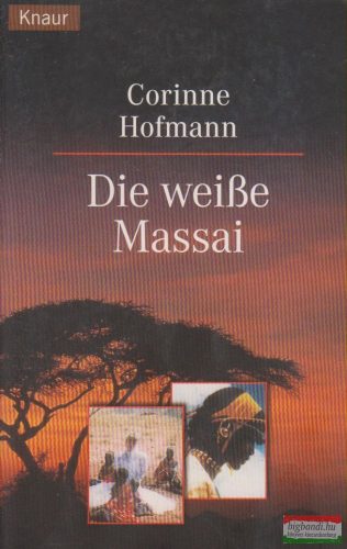 Corinne Hofmann - Die weiBe Massai