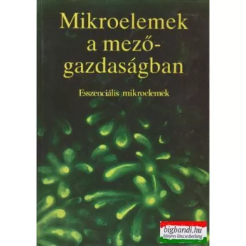 Mikroelemek a mezőgazdaságban