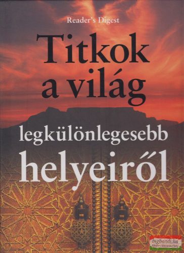  Patrice Milleron, Frédéric Denhez, Pierre Sommé - Titkok a világ legkülönlegesebb helyeiről