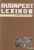 Bernát György, Berza László szerk. - Budapest lexikon A-Zs