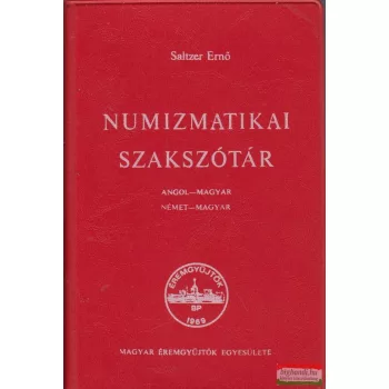 Saltzer Ernő - Numizmatikai szakszótár