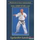 Shihan Adámy István 8. dan - Kyokushin karate I. - A legerősebb karate alapjai